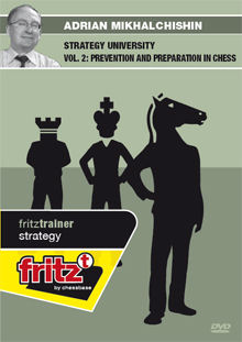 Strategy University Vol 2: Prevention and Preparation in Chess 