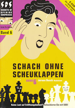 Schach ohne Scheuklappen Band 6