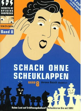 Schach ohne Scheuklappen Band 8