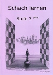  SCHACH LERNEN - Schülerheft STUFE 3 plus