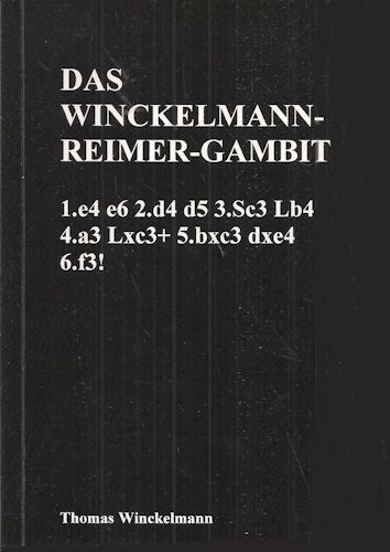 Das Winckelmann-Reimer-Gambit
