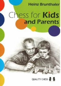 CHESS FOR KIDS AND PARENTS