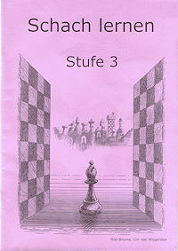 SCHACH LERNEN - Sch&uuml;lerheft STUFE 3 