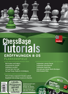 ChessBase Tutorials Er&ouml;ffnungen # 05: Flankenspiele
